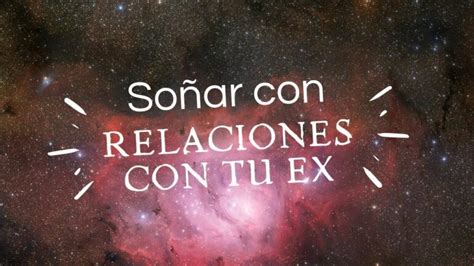 soñar con tener relaciones y sentir|Soñar con tener relaciones y sentir – Diccionario de Sueños